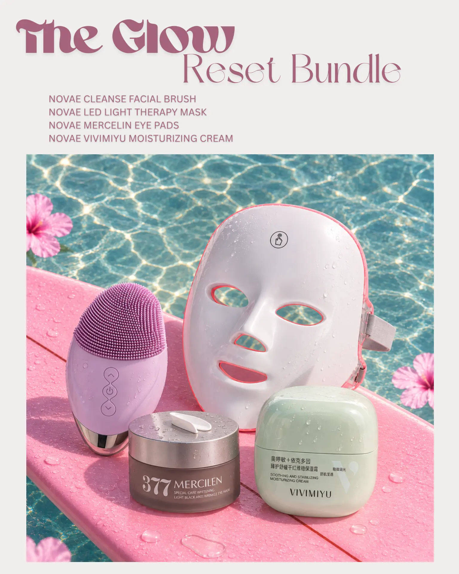 The Glow Reset Bundle — Novaé Cleanse, LED light therapy mask, Mercilen eye pads and Vivimyu moisturizing cream